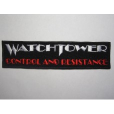WATCHTOWER patch embroidered Control And Resistance