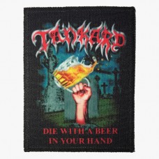 TANKARD нашивка печатная Die With A Beer In Your Hand
